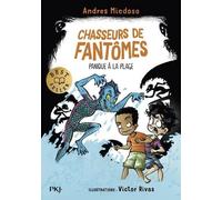 Chasseurs De Fantômes Tome 3 - Panique À La Plage