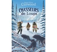 Chasseurs de loups - James Oliver Curwood - Triomphe Eds Du - broché - Roman junior