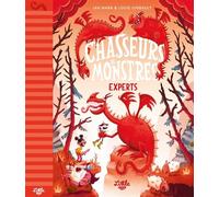 Chasseurs de monstres - tome 3 : Experts - Ian Mark - Little Urban - cartonné - Roman junior