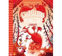 Chasseurs de monstres - tome 3 : Experts - Ian Mark - Little Urban - cartonné - Roman junior
