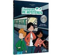 Chasseurs de mystères - Tome 11 Braquage dans le métro Vincent Raffaitin (Auteur), Ma Pe (Illustration)