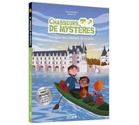 Vincent Raffaitin – Chasseurs de mystères : L'énigme des châteaux de la Loire – Tome 6 – Broché