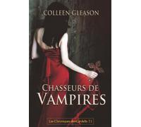 Chasseurs de vampires Chroniques des gardella