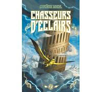 Chasseurs d'éclairs - tome 2 - Les joyaux d'Ellenis - Abigaëlle Michel - Hachette Romans - broché - Roman adolescent