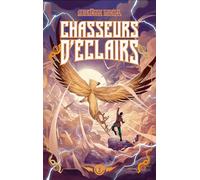 Chasseurs d'éclairs - tome 3 - Le Maître des tempêtes