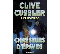 Chasseurs d'épaves Tome 1 - Clive Cussler - Grasset - broché - Beau livre