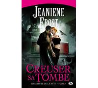 Chasseuse de la nuit, Tome 4: Creuser sa tombe