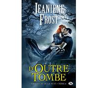 Chasseuse de la nuit, Tome 6: D'outre-tombe