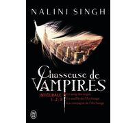 Chasseuse de vampires, 1-2-3 L'intégrale - Nalini Singh - J'ai Lu - broché - Roman