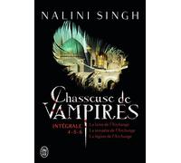 Chasseuse de vampires, 4-5-6 L'intégrale - Nalini Singh - J'ai Lu - broché - Roman