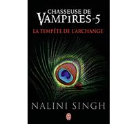 Chasseuse de Vampires 5 : La tempête de l'Archange