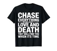 Chassez Tout Ce Que Vous Voulez sauf l'amour Et Les T-Shirt
