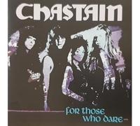 Chastain - for Those Who Dare [Import]