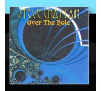 Chastain, Steve - Over The Hole