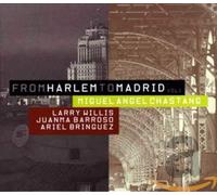 Chastang, Miguel Angel - From Harlem to Madrid 1