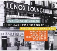 Chastang Miguel Angel - from Harlem to Madrid Vol. 3 [Import]
