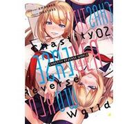 Chastity Reverse World - Tome 02 Amahara (Auteur), Amahara (Scénario), Mantaro (Illustration)