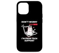 Chat Amusant Don't Worry I'm from Tech Support Coque pour iPhone 12/12 Pro