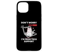 Chat Amusant Don't Worry I'm from Tech Support Coque pour iPhone 15 Plus