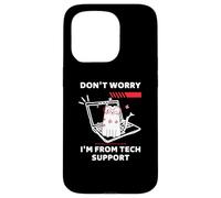 Chat Amusant Don't Worry I'm from Tech Support Coque pour iPhone 15 Pro