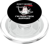 Chat Amusant Don't Worry I'm from Tech Support PopSockets PopGrip pour MagSafe