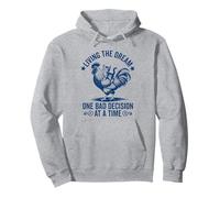 Chat amusant Living The Dream One Bad Decision At a Time Sweat à Capuche