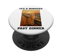 Chat Amusant Qui miaule C'est 5 Minutes passées du dîner bouleversé Kitty PopSockets PopGrip Adhésif