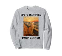 Chat Amusant Qui miaule C'est 5 Minutes passées du dîner bouleversé Kitty Sweatshirt