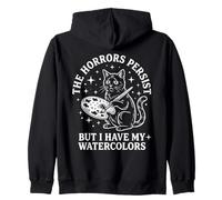 Chat Amusant The Horrors Persist But I Have My Watercolors Sweat à Capuche