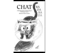 Chat ba da ba da Collectif francophone de haïkus Dirigé par Dominique CHIPOT - Dominique Chipot - Pippa - broché - Poésie