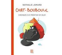 Chat-Bouboule Nathalie Jomard (Auteur), Nathalie Jomard (Illustration)