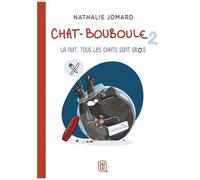 Chat-Bouboule - Tome 2 - La Nuit, Tous Les Chats Sont Gros