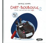 Chat-Bouboule Tome 2 - La Nuit, Tous Les Chats Sont Gros