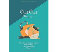 Chat Chat Niveau 1: Cahier A4 - 4 Lignes De Couleurs - Interligne 7mm - Cahier Pour Dyspraxiques, Dyslexiques Et Dysgraphiques (J'apprends Comme Un Grand)