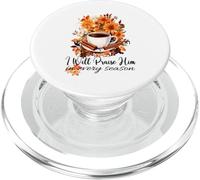 Chat chrétien « I Will Praise Him in Every Season Fall » PopSockets PopGrip pour MagSafe
