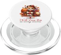 Chat chrétien « I Will Praise Him in Every Season Fall » PopSockets PopGrip pour MagSafe