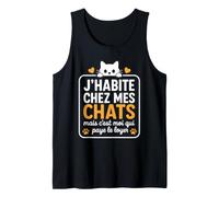 Chat Croquettes Humour J'Habite chez Mes Chats Débardeur