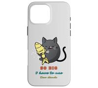 Chat de pêche Amusant si Grand Que Je Dois Utiliser Deux Mains Coque pour iPhone 16 Pro Max