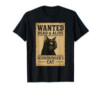 Chat de Schrödinger Affiche Recherché Humour Physique T-Shirt