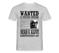Chat De Schrödinger Wanted Dead And Alive Paradoxe Physique T Shirt Homme
