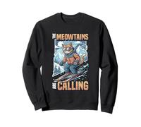 Chat de Ski Amusant The Meowtains are Calling Mountain Lover Sweatshirt