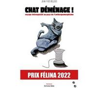 Chat déménage - Voyage introspectif au pays de l'anthropomorphisme Jean-Yves Bellego (Auteur)