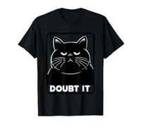 Chat drôle Annoyed Cat Doubt It Sarcastic Rolling Eyes Kawaii Cat T-Shirt