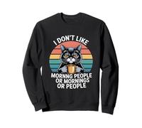 Chat drôle Disant Que Je n'aime Pas Le Matin Femmes Hommes Sweatshirt