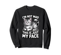 Chat drôle, Je ne suis Pas en colère, C'est Juste Mon Visage Sweatshirt