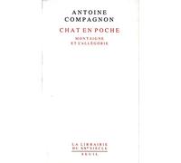 Chat En Poche - Montaigne Et L'allégorie