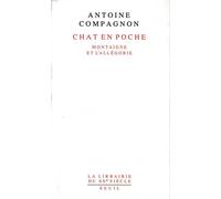 Chat en poche Montaigne et l'allégorie - Antoine Compagnon - Seuil - broché - Livre