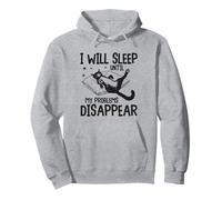 Chat endormi Amusant, I Will Sleep Until My Problems Disappear Sweat à Capuche