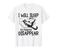 Chat endormi Amusant, I Will Sleep Until My Problems Disappear T-Shirt
