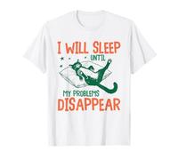 Chat endormi Amusant, I Will Sleep Until My Problems Disappear T-Shirt